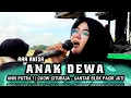 Download Lagu ANAK DEWA  VOC . AAN ANISA | ANDI PUTRA 1 | LIVE SHOW SITURAJA - GANTAR BLOK PASIR JATI Download Lagu ANAK DEWA  VOC . AAN ANISA | ANDI PUTRA 1 | LIVE SHOW SITURAJA - GANTAR BLOK PASIR JATI
