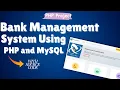 Bank Management System Using PHP and MySQL
