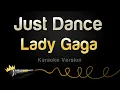 Lagu Lady Gaga ft. Colby O'Donis - Just Dance (Karaoke Version)