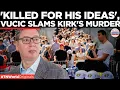 Download Lagu Vucic Sounds Alarm: Charlie Kirk Murder Sparks Global Free Speech Crisis | Times Now World