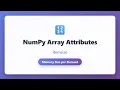 NumPy Array Attributes itemsize Explained Memory Size Tutorial for Beginners