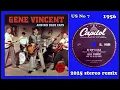 Gene Vincent - Be Bop A Lula - 2025 stereo remix