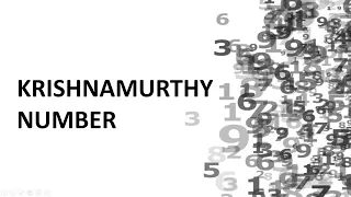 Krishnamurthy Number