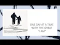 Dr William R Glaze - One Day At A Time With The Great I Am