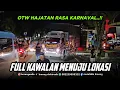 Lagu FULL KAWALAN PERJALANAN MENUJU LOKASI HAJATAN RASA KARNAVAL !! FULL 16 BOX DRAGMINI 