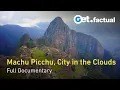 Download Lagu Ancient Superstructures: the Secrets of Machu Picchu | Full Documentary