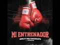 Mi Entrenador - KEFFA & Pablo Betancourth