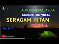 Download Lagu SERAGAM HITAM KARAOKE - KRISTAL NO VOCAL