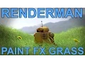Renderman 21 Paint FX Grass Tutorial