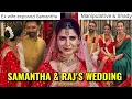 SAMANTHA PRABHU \u0026 RAJ'S SECOND WEDDING: EX WIFE SHADING SAMANTHA FOR BEING DESPERATE