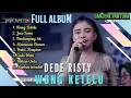 Download Lagu Dede Risty - Wong Ketelu, Pendamping Ati || Album Terbaru Dede Risty 2023 #Dederisty #wongketelu