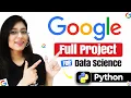 Full Data Science Project Google Data Analysis using Python