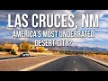 Las Cruces New Mexico America s Cheapest Hidden City Nobody Talks About