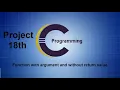 Function with argument and without return value in C - C Language Tutorials Project 18