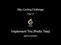 Implement Trie Prefix Tree Leetcode Maty Coding Challenge Day 14