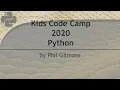 Python Primer - Kids Code Camp 2020