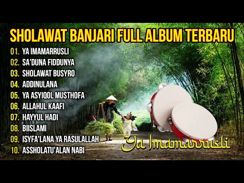 Download MP3 Sholawat Banjari Full Album PENYEJUK HATI || Ya Imamarrusli - Sa'duna Fiddunya || Full Album 2024