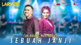 sebuah janji cak ndu ft novi novita new larysta