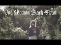 One Woman Black Metal - Short Documentary