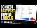 How to connect EasyPost for shipping labels in Node - Beginner Guide