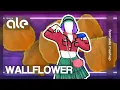 Download Lagu Just Dance 2023 Edition - WALLFLOWER by TWICE [Fanmade Mashup]