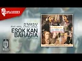 Download Lagu D'MASIV Feat Ariel, Giring, Momo - Esok Kan Bahagia (Original Karaoke Video) | No Vocal