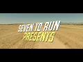 Lagu Seven to Run - Revenge (Official Music Video)