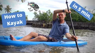 How to Kayak in 5 Minutes kayaking made easy for beginners with sit on top kayak