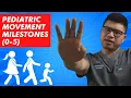 Pediatric Movement Milestones 0-5 OT DUDE Occupational Therapy