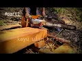 Lagu Kayu ulin kering part2 di olah sempurna menggunakan chaisaw 070