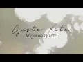 Download Lagu Gusto Kita - Angeline Quinto (Lyrics)
