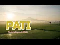 Lagu Pati, dengan Caranya Sendiri