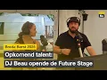 Download Lagu Opkomend talent: DJ Beau opent de Future Stage | Breda Barst 2025