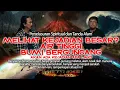 Lagu Bumi Berguncang, Air Laut Naik, Gunung Bergejolak || What's Next? Eling lan Wospodo