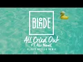 Blonde - All Cried Out (feat. Alex Newell) [Oliver Nelson Remix]