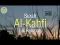 Download Lagu Murottal merdu surah Al-kahfi oleh kak Lili Rahmah | مرتل سورة الكهف