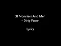 Of Monsters And Men - Dirty Paws - Lyrics [My Head Is An Animal] HD