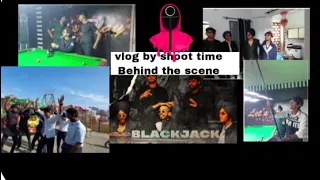 vlog by black jack video shott behind the scene