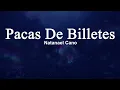 Natanael Cano - Pacas De Billetes (Letra)
