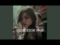 Download Lagu Elegi Esok Pagi