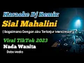 Download Lagu DJ Sial Mahalini Karaoke Remix Nada Cewek Viral Tiktok 2023