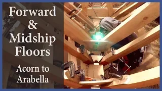 Acorn to Arabella – Journey of a Wooden Boat – Episode 60: Forward and Midship Floors