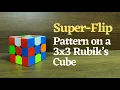 Super Flip Pattern on a 3x3 Rubik s Cube How to Super flip a 3x3 Cube Rubik s Cube Patterns
