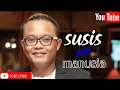 Download Lagu SUSIS JUGA MANUSIA (LIRIK)