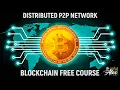 Distributed P2P Network Build A Blockchain Cryptocurrency