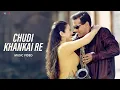 Download Lagu Chudi Khankayi Re (Music Video) Salman Khan | Udit Narayan, Alka Yagnik | Himesh Reshamiya