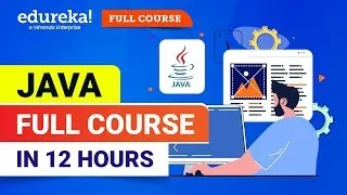 Java developer Full Course - 12 Hours Java Tutorial for Beginners 2024 Java Training Edureka