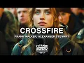 Download Lagu Frank Walker \u0026 Alexander Stewart - Crossfire (Lyrics)