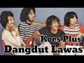 KARYA KOES PLUS DANGDUT JADUL