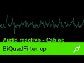BiQuadFilter op - reactive tut